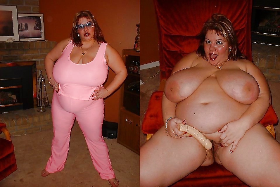 Porn image big ladies, dressed and undressed